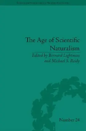 Lightman / Reidy |  The Age of Scientific Naturalism | eBook | Sack Fachmedien