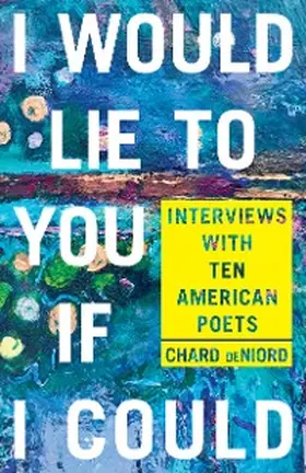 Deniord |  I Would Lie to You if I Could | eBook | Sack Fachmedien