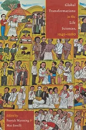 Manning / Savelli |  Global Transformations in the Life Sciences, 1945-1980 | eBook | Sack Fachmedien