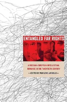 Laruelle |  Entangled Far Rights | eBook | Sack Fachmedien