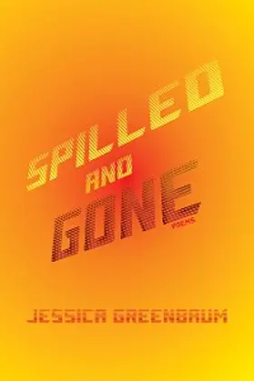 Greenbaum |  Spilled and Gone | eBook | Sack Fachmedien