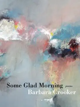 Crooker |  Some Glad Morning | eBook | Sack Fachmedien