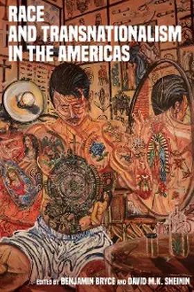 Bryce / Sheinin |  Race and Transnationalism in the Americas | eBook | Sack Fachmedien
