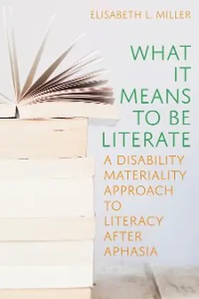 Miller |  What It Means to Be Literate | eBook | Sack Fachmedien
