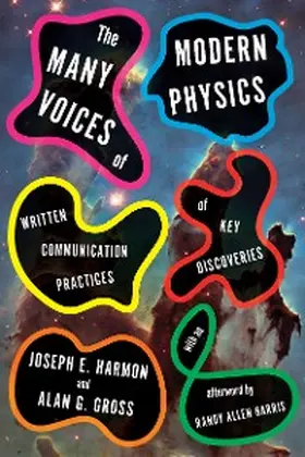 Harmon / Gross |  The Many Voices of Modern Physics | eBook | Sack Fachmedien