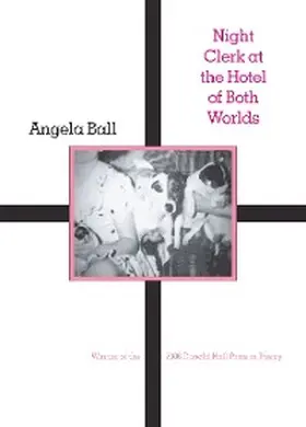 Ball |  Night Clerk at the Hotel of Both Worlds | eBook | Sack Fachmedien