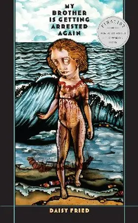 Fried |  My Brother is Getting Arrested Again | eBook | Sack Fachmedien