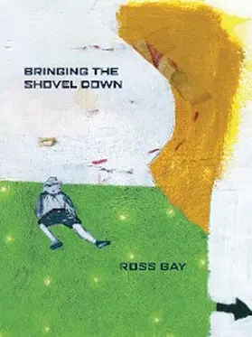 Gay |  Bringing the Shovel Down | eBook | Sack Fachmedien