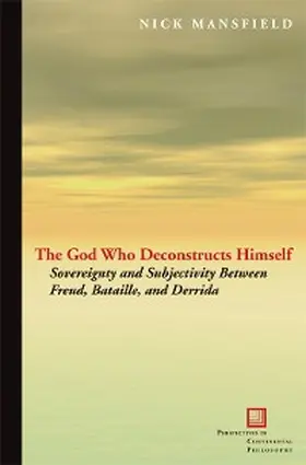 Mansfield |  God Who Deconstructs Himself | eBook | Sack Fachmedien