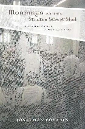 Boyarin |  Mornings at the Stanton Street Shul | eBook | Sack Fachmedien