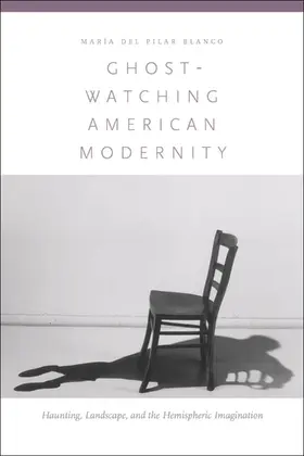 Blanco |  Ghost-Watching American Modernity | eBook | Sack Fachmedien
