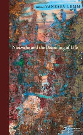 Lemm |  Nietzsche and the Becoming of Life | eBook | Sack Fachmedien