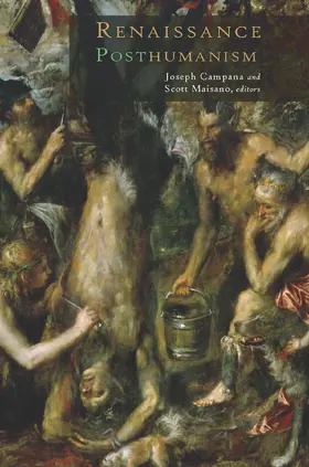 Campana / Maisano |  Renaissance Posthumanism | eBook | Sack Fachmedien