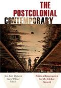 Watson / Wilder |  The Postcolonial Contemporary | eBook | Sack Fachmedien