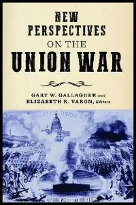 Gallagher |  New Perspectives on the Union War | eBook | Sack Fachmedien