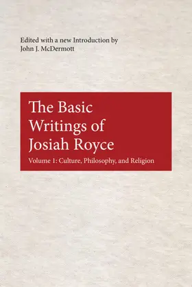 McDermott |  The Basic Writings of Josiah Royce, Volume I | eBook | Sack Fachmedien