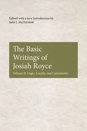 McDermott |  The Basic Writings of Josiah Royce, Volume II | eBook | Sack Fachmedien