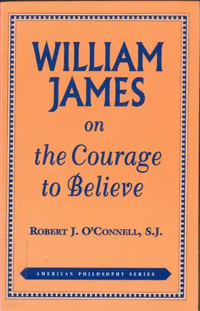 O'Connell |  William James on the Courage to Believe | eBook | Sack Fachmedien