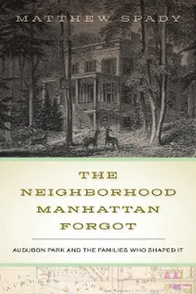 Spady |  Neighborhood Manhattan Forgot | eBook | Sack Fachmedien