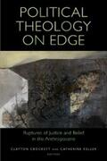 Crockett / Keller |  Political Theology on Edge | eBook | Sack Fachmedien