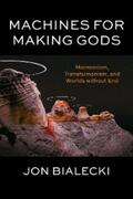 Bialecki |  Machines for Making Gods | eBook | Sack Fachmedien