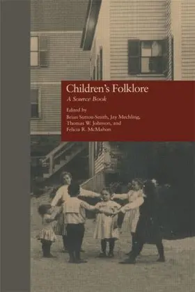 Sutton-Smith / Mechling / Johnson |  Children's Folklore | Buch |  Sack Fachmedien