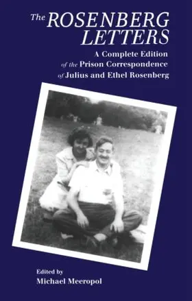 Meeropol |  The Rosenberg Letters | Buch |  Sack Fachmedien
