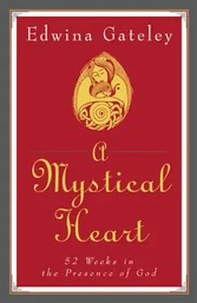 Gateley |  A Mystical Heart | eBook | Sack Fachmedien