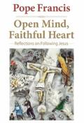 Francis |  Open Mind, Faithful Heart | eBook | Sack Fachmedien
