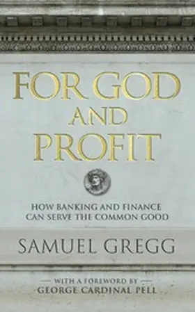 Gregg |  For God and Profit | eBook | Sack Fachmedien