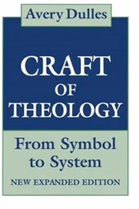 Dulles |  The Craft of Theology | eBook | Sack Fachmedien