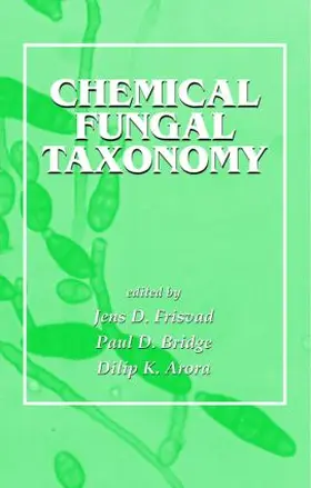 Frisvad / Bridge / Arora |  Chemical Fungal Taxonomy | Buch |  Sack Fachmedien