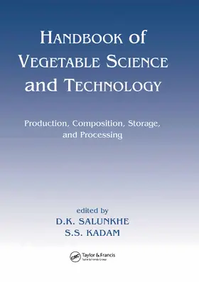 Salunkhe / Kadam |  Handbook of Vegetable Science and Technology | Buch |  Sack Fachmedien