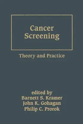 Kramer / Gohagan / Prorok |  Cancer Screening | Buch |  Sack Fachmedien