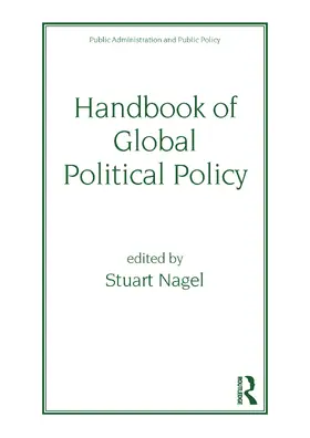 Nagel |  Handbook of Global Political Policy | Buch |  Sack Fachmedien