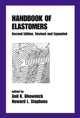 Bhowmick / Stephens |  Handbook of Elastomers | Buch |  Sack Fachmedien