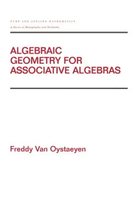 Van Oystaeyen |  Algebraic Geometry for Associative Algebras | Buch |  Sack Fachmedien