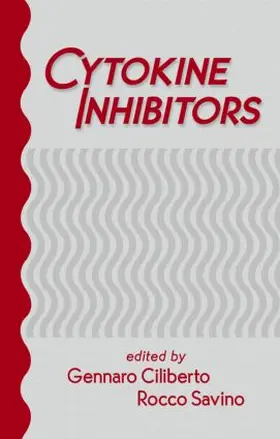 Ciliberto | Cytokine Inhibitors | Buch | 978-0-8247-0434-6 | www.sack.de