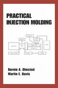 Olmsted / Davis |  Practical Injection Molding | Buch |  Sack Fachmedien