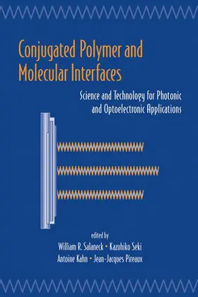Salaneck / Seki / Kahn | Conjugated Polymer And Molecular Interfaces | Buch | 978-0-8247-0588-6 | www.sack.de