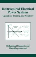 Shahidehpour / Alomoush |  Restructured Electrical Power Systems | Buch |  Sack Fachmedien
