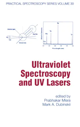 Misra / Dubinskii | Ultraviolet Spectroscopy And Uv Lasers | Buch | 978-0-8247-0668-5 | sack.de