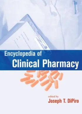 DiPiro |  Encyclopedia of Clinical Pharmacy | Buch |  Sack Fachmedien