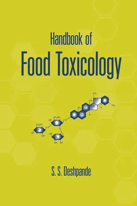 Deshpande |  Handbook of Food Toxicology | Buch |  Sack Fachmedien
