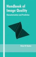 Keelan |  Handbook of Image Quality | Buch |  Sack Fachmedien