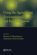 Hutchinson / Paris-Greider |  Using the Agricultural, Environmental, and Food Literature | Buch |  Sack Fachmedien