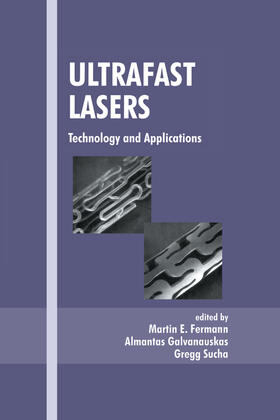 Fermann / Galvanauskas / Sucha | Ultrafast Lasers | Buch | 978-0-8247-0841-2 | sack.de