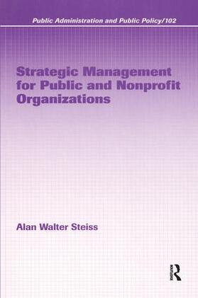 Steiss | Strategic Management for Public and Nonprofit Organizations | Buch | 978-0-8247-0874-0 | sack.de