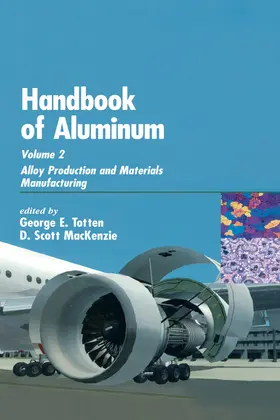 Totten / MacKenzie |  Handbook of Aluminum | Buch |  Sack Fachmedien