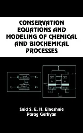 Elnashaie / Garhyan |  Conservation Equations And Modeling Of Chemical And Biochemical Processes | Buch |  Sack Fachmedien